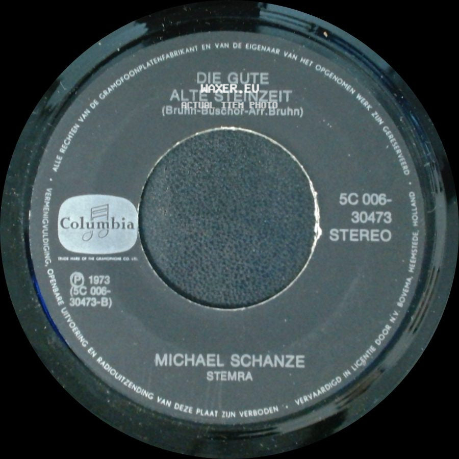 Michael Schanze - Ich Lass Dich Nie Mehr Aus Den Augen / Die Gute Alte Steinzeit side B