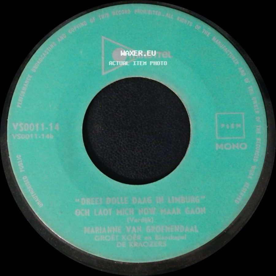 Gerry Janssen / Marianne Van Groenendaal - "Dreij Dolle Daag In Limburg" - Woa Waes Jungke / Dreej Dolle Daag In Limburg / Och Laot Mich Now Maar Gaon side B