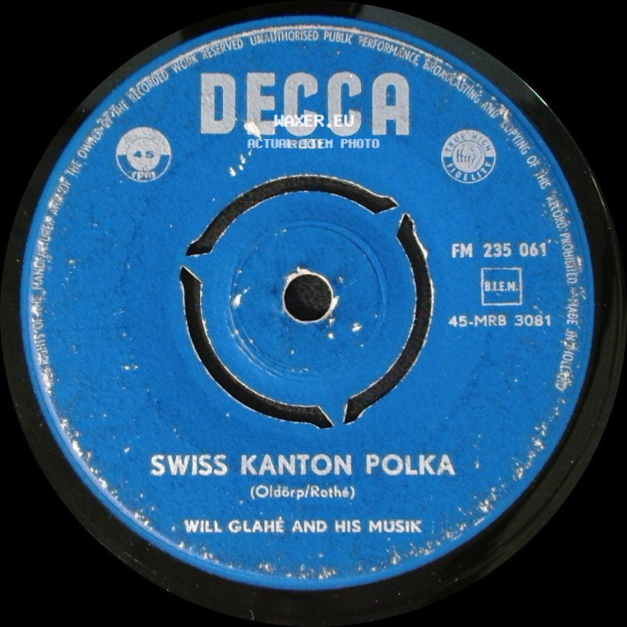 Will Glahe And His Musik - Liechtensteiner Polka / Swiss Kanton Polka side B