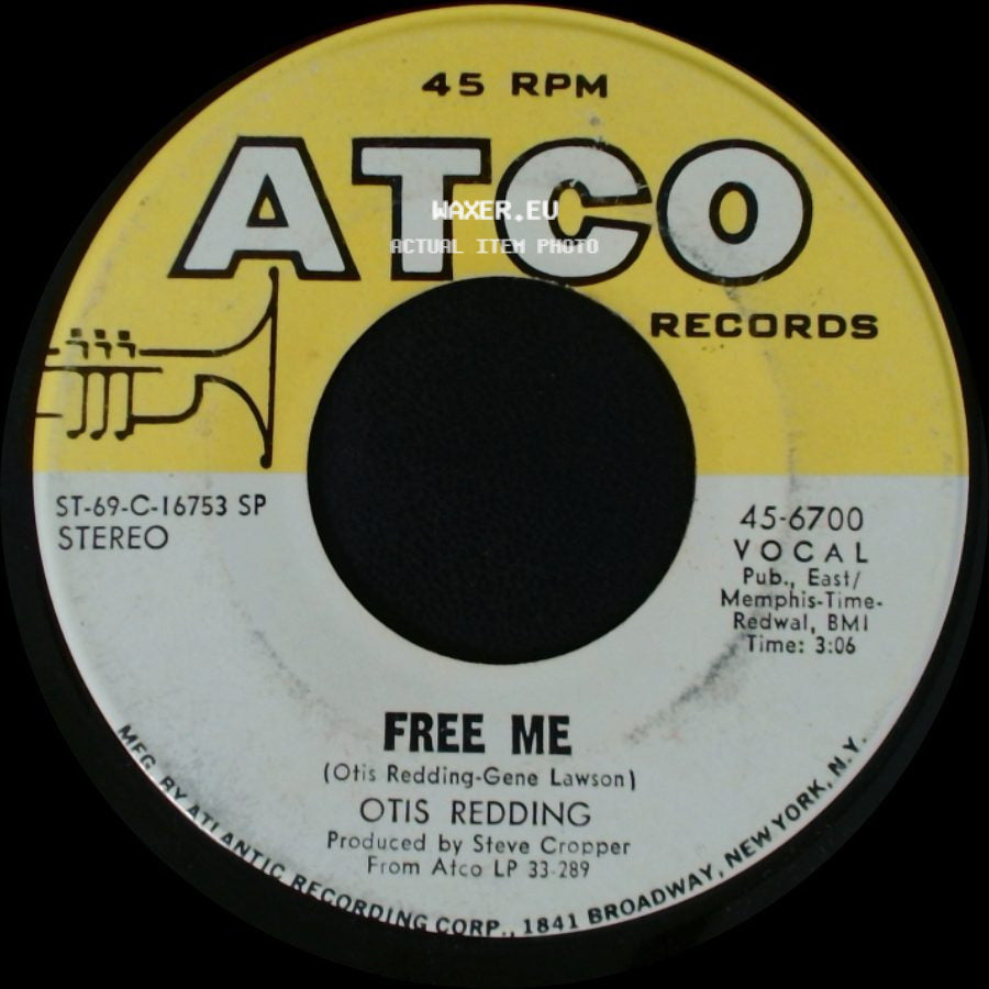 Otis Redding - Free Me / (Your Love Has Lifted Me) Higher & Higher side A