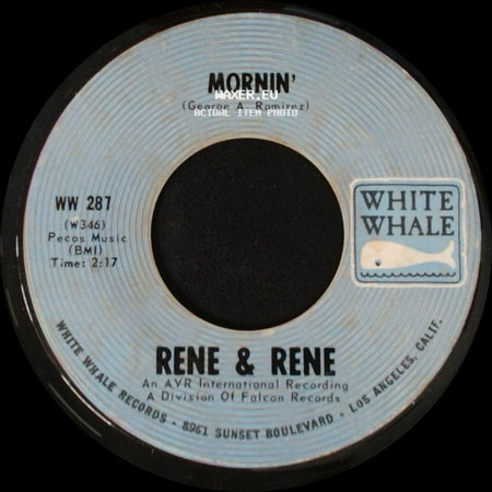 Rene & Rene - Mornin' / Lo Mucho Que Te Quiero (The More I Love You) side A