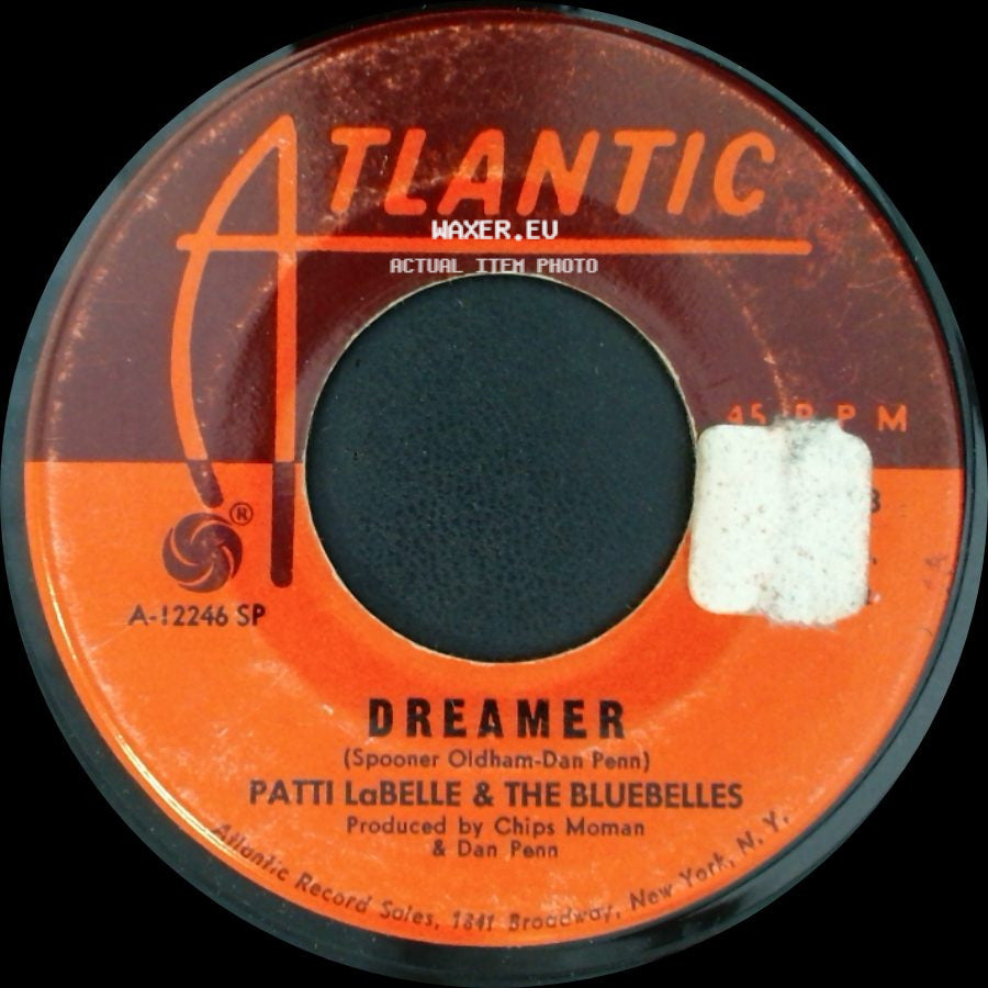 Patti Labelle & The Bluebelles - Dreamer / Unchained Melody side A