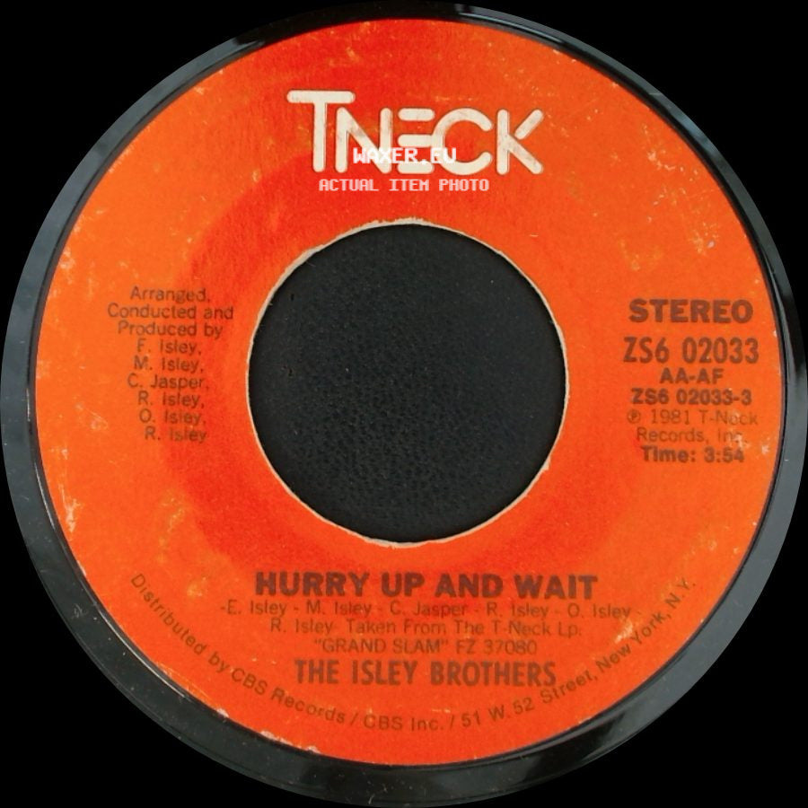 The Isley Brothers - Hurry Up And Wait / Hurry Up And Wait (Instrumental) side A