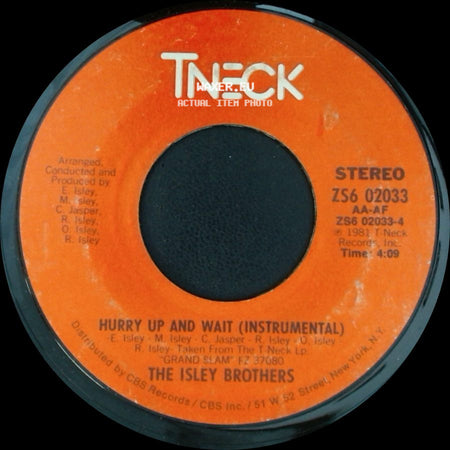 The Isley Brothers - Hurry Up And Wait / Hurry Up And Wait (Instrumental) side B