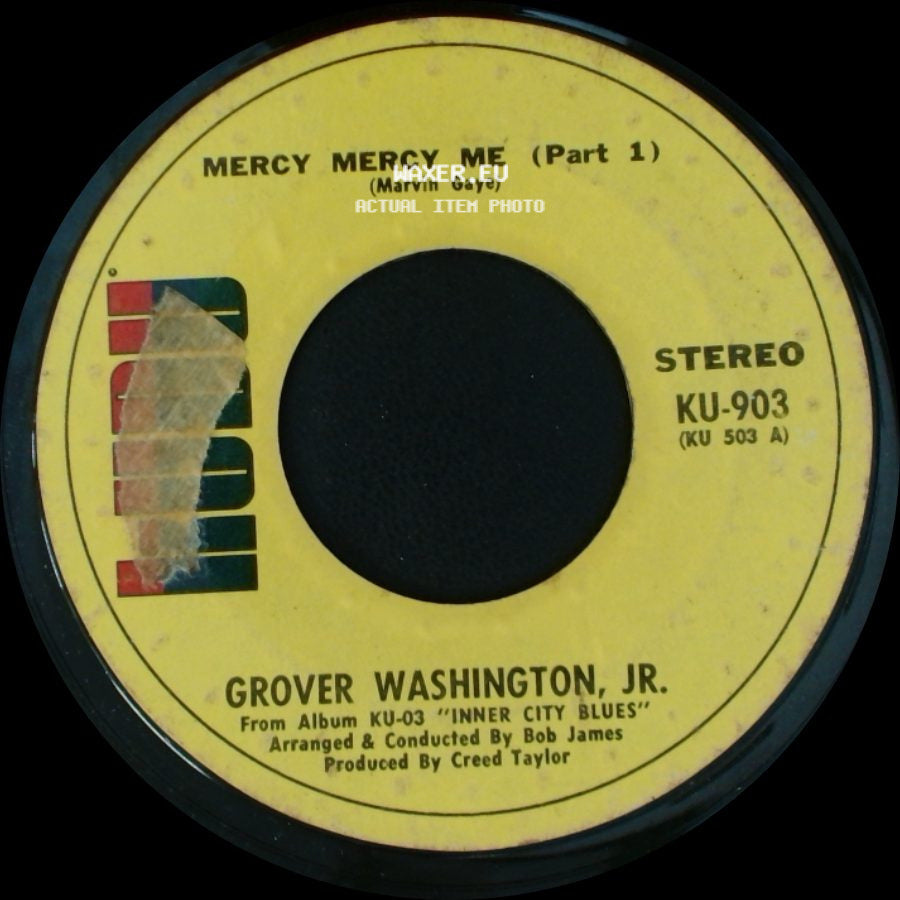 Grover Washington, Jr. - Mercy Mercy Me (Part 1) / Mercy Mercy Me (Part 2) side A