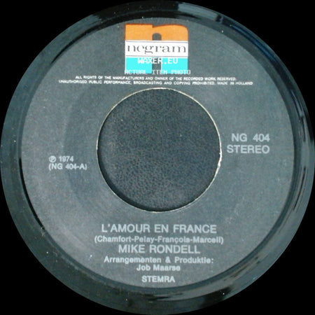 Mike Rondell - L'amour En France / Ik Ben Vrij side A