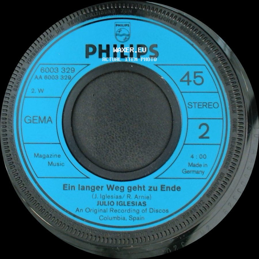 Julio Iglesias - Und Das Meer Singt Sein Lied / Ein Langer Weg Geht Zu Ende side B
