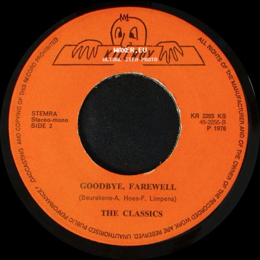 The Classics - Sunshine Baby / Goodbye, Farewell side B