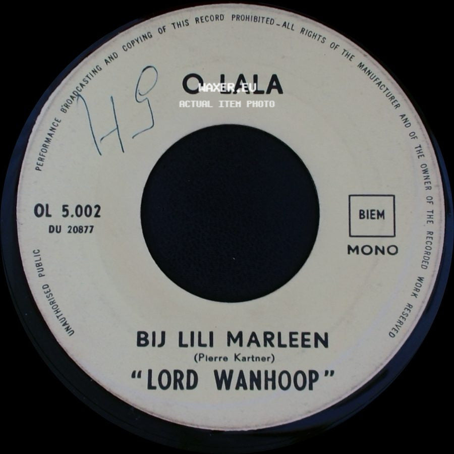 Lord Wanhoop - Bij Lili Marleen / Mag Ik Jou Adam Een Keertje Zijn side A