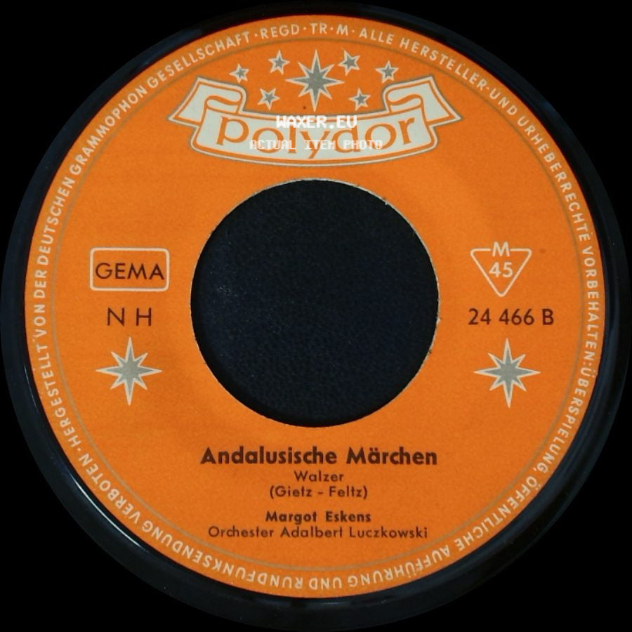 Margot Eskens - Wenn Du Heimkommst / Andalusische Märchen side B