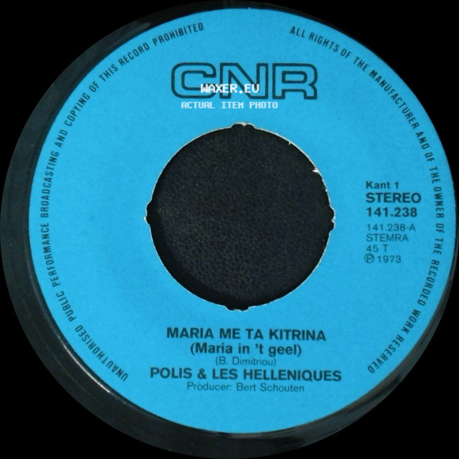 Polis & Les Helleniques - Maria Me Ta Kitrina (Maria In 't Geel) / Astra Kokina side A
