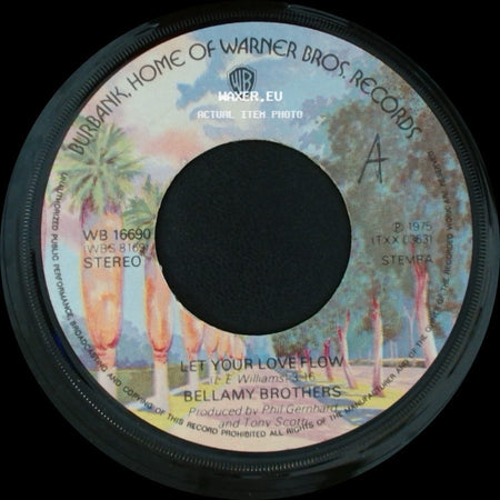 Bellamy Brothers - Let Your Love Flow / Inside My Guitar side A