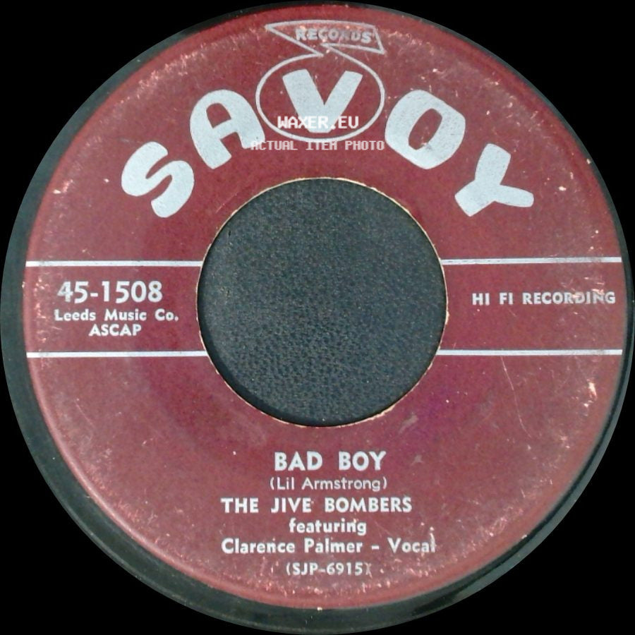 The Jive Bombers Featuring Pee Wee Tinney / The Jive Bombers Featuring Clarence Palmer - Vocal - When Your Hair Has Turned To Silver / Bad Boy side B