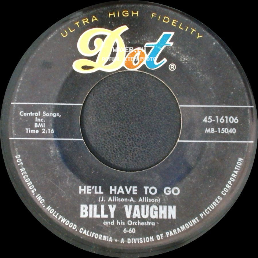Billy Vaughn - He'll Have To Go / Look For A Star side A