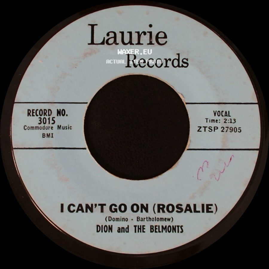 Dion And The Belmonts - I Can't Go On (Rosalie) / No One Knows side A