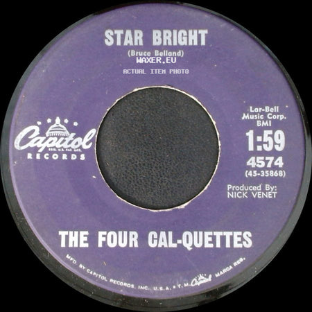 The Four Cal-Quettes - Star Bright / Billy My Billy side A