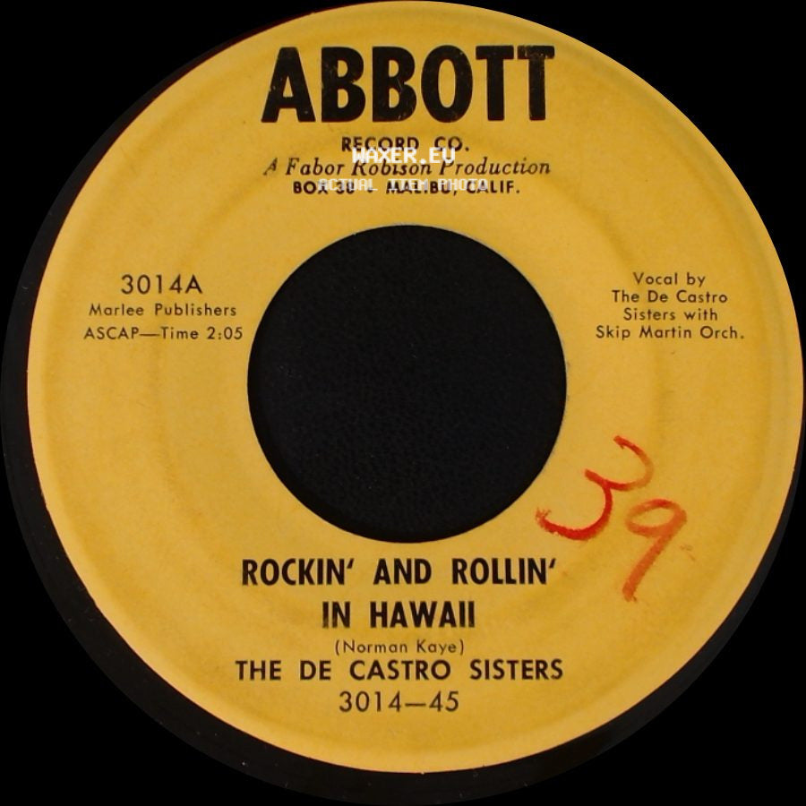 The De Castro Sisters - Rockin' And Rollin' In Hawaii / Cry Baby Blues side A