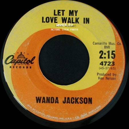 Wanda Jackson - If I Cried Every Time You Hurt Me / Let My Love Walk In side B