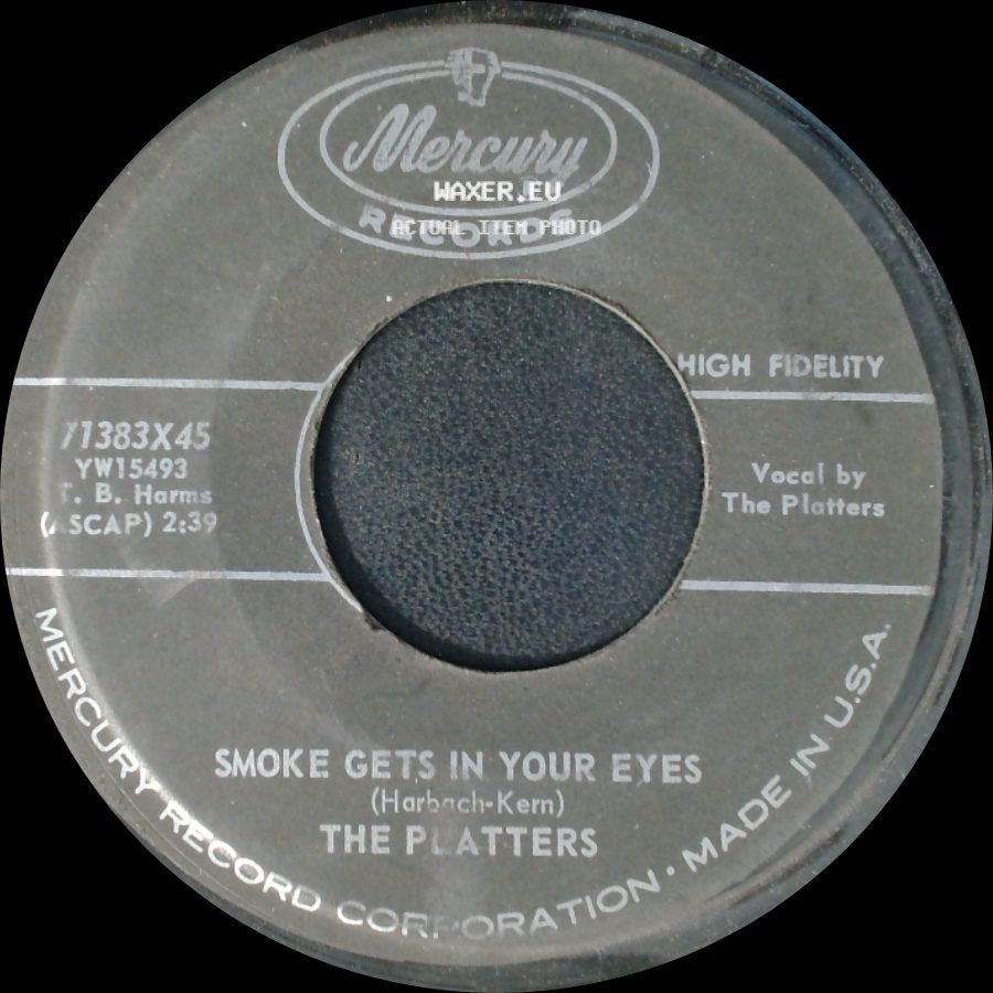 The Platters - Smoke Gets In Your Eyes / No Matter What You Are side A