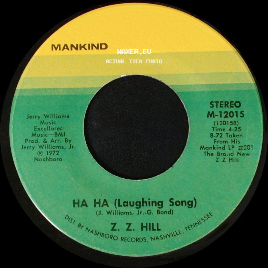 Z. Z. Hill - It Ain't No Use / Ha Ha (Laughing Song) side B