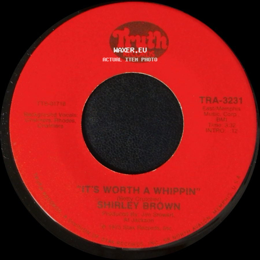 Shirley Brown - Between You And Me / It's Worth A Whippin' side B