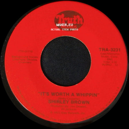 Shirley Brown - Between You And Me / It's Worth A Whippin' side B