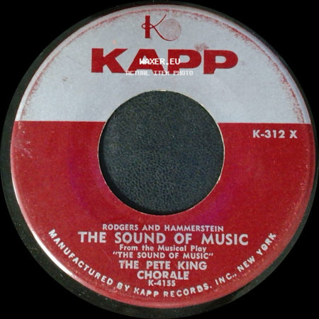 The Pete King Chorale - My Favorite Things / The Sound Of Music side B