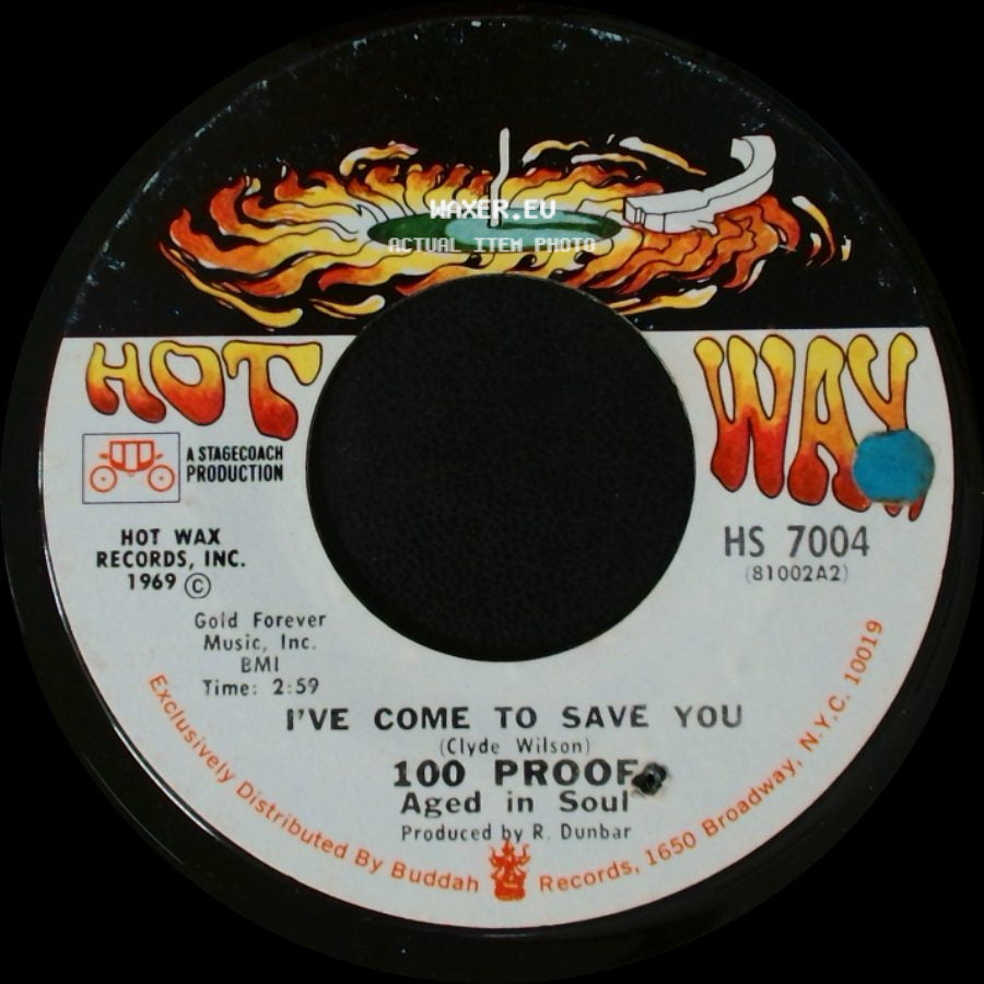 100 Proof Aged In Soul - I've Come To Save You / Somebody's Been Sleeping side A
