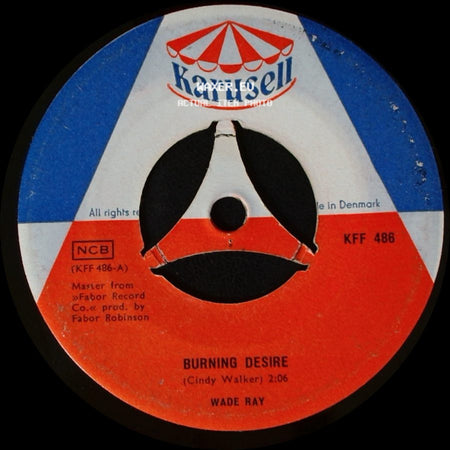 Wade Ray - Burning Desire / Two Red Red Lips side A