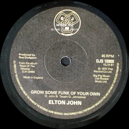 Elton John - The Bitch Is Back / Grow Some Funk Of Your Own side B
