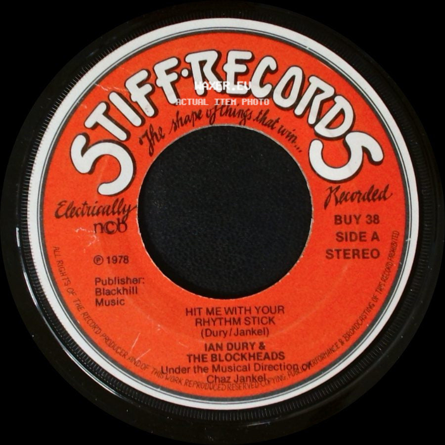 Ian Dury & The Blockheads - Hit Me With Your Rhythm Stick / There Ain't Half Been Some Clever Bastards side A