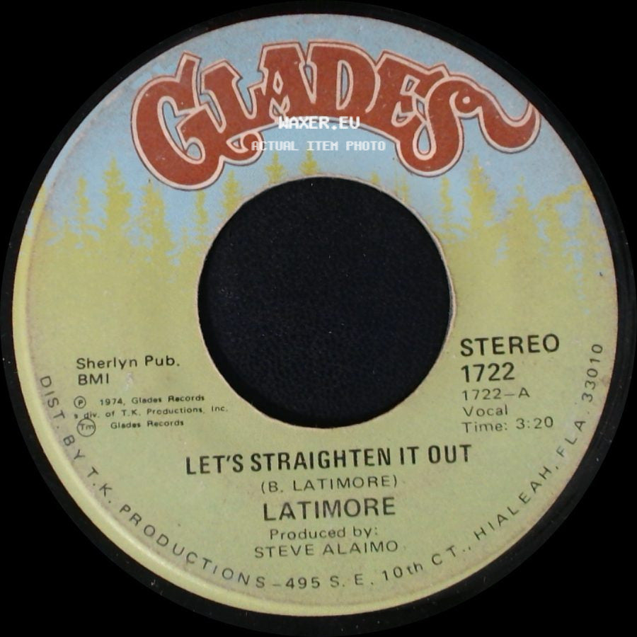 Latimore - Ain't Nobody Gonna Make Me Change My Mind / Let's Straighten It Out side B