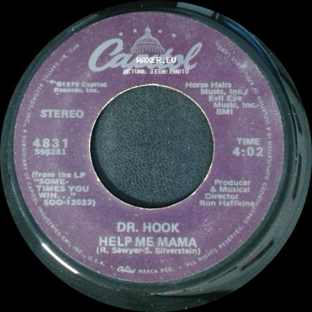 Dr. Hook - Help Me Mama / Sexy Eyes side A