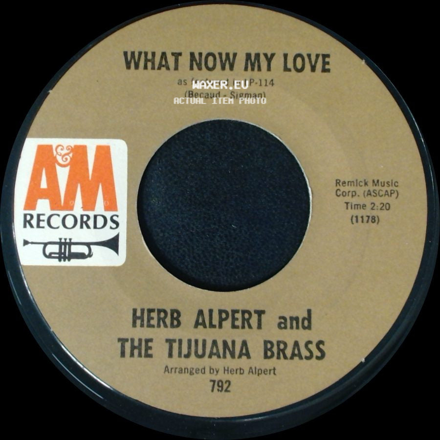 Herb Alpert And The Tijuana Brass - What Now My Love / Spanish Flea side A