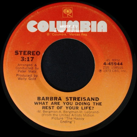 Barbra Streisand - What Are You Doing The Rest Of Your Life? / The Way We Were side A