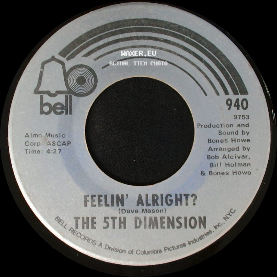 The 5Th Dimension - Feelin' Alright? / One Less Bell To Answer side A