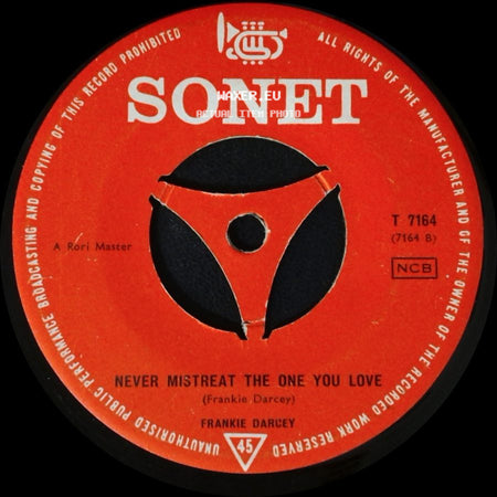Frankie Darcey - Never Mistreat The One You Love / Little Mama Twist side A