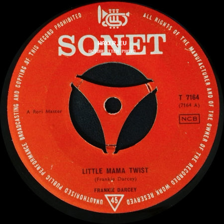 Frankie Darcey - Never Mistreat The One You Love / Little Mama Twist side B
