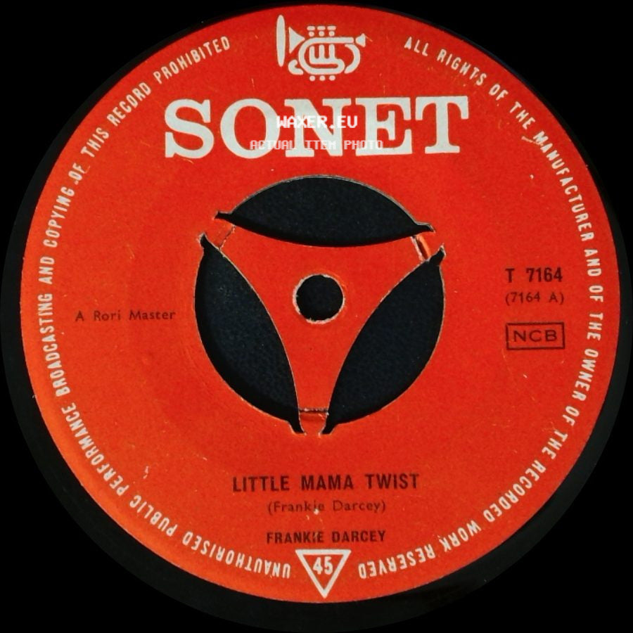 Frankie Darcey - Never Mistreat The One You Love / Little Mama Twist side B