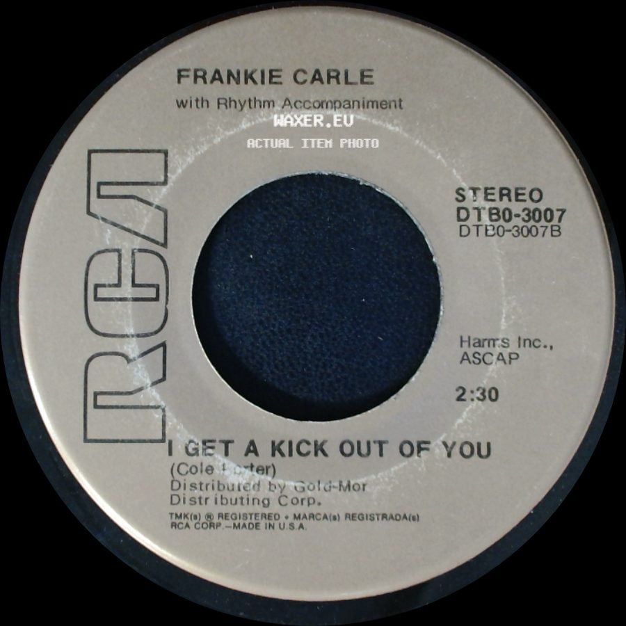 Frankie Carle / Frankie Carle With Rhythm Accompaniment - I Get A Kick Out Of You / Blue Moon side A