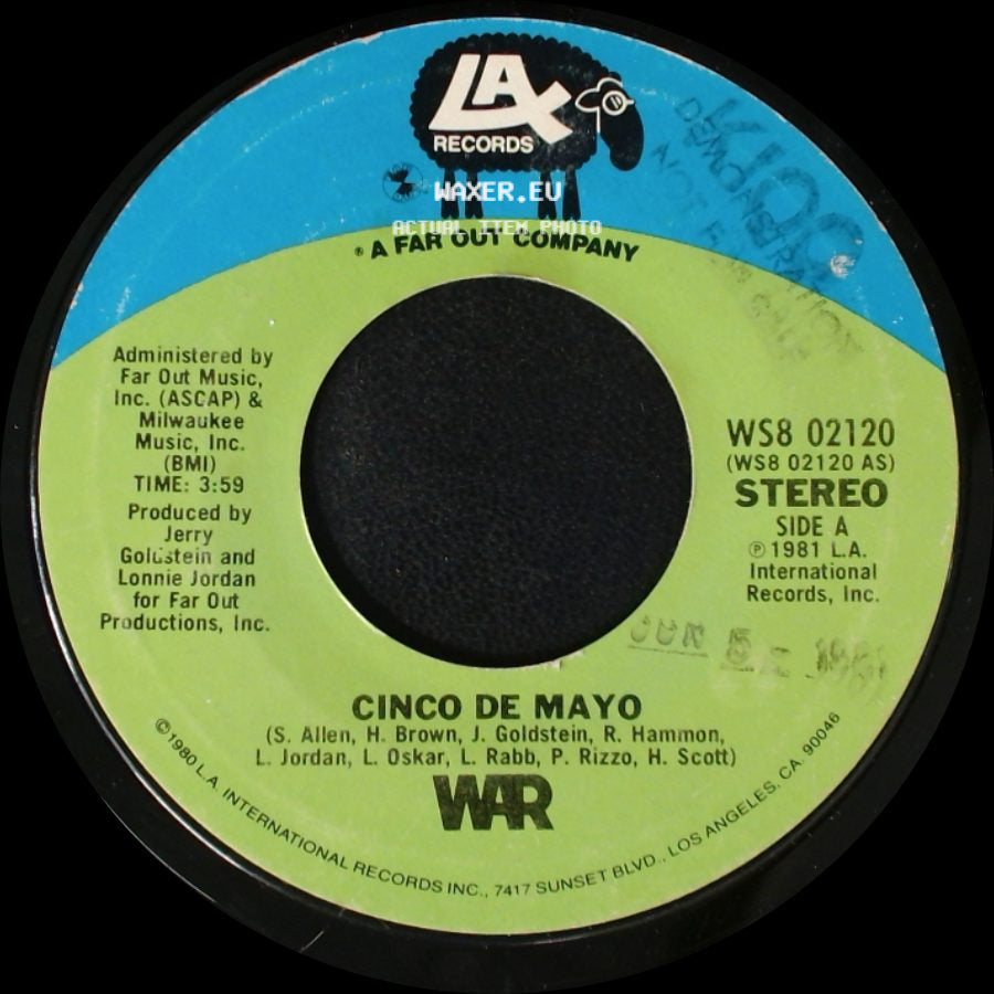 War - Cinco De Mayo / Don't Let No One Get You Down (From The Lax Records Lp # Pw-37113, "Why Can't We Be Friends?") side A