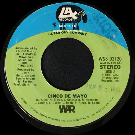 War - Cinco De Mayo / Don't Let No One Get You Down (From The Lax Records Lp # Pw-37113, "Why Can't We Be Friends?") side A