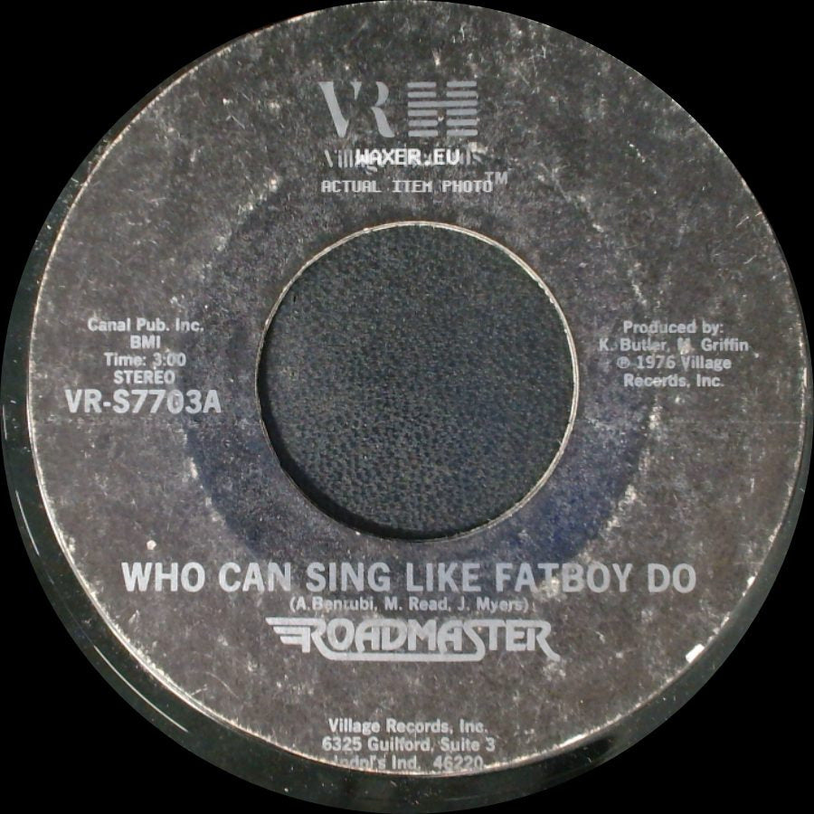 Roadmaster - Who Can Sing Like Fatboy Do / Sunala Jones side A