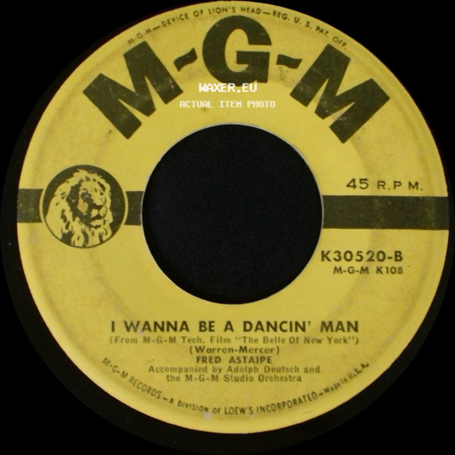 Fred Astaire - I Wanna Be A Dancin' Man / Bachelor Dinner Song side A