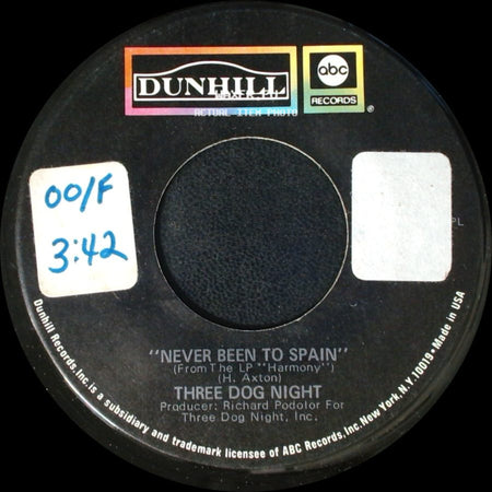 Three Dog Night - Never Been To Spain / Peace Of Mind side A