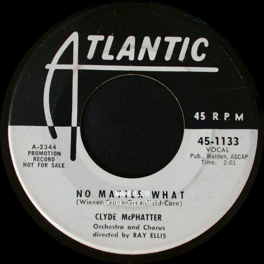 Clyde Mcphatter - No Matter What / Just To Hold My Hand side A