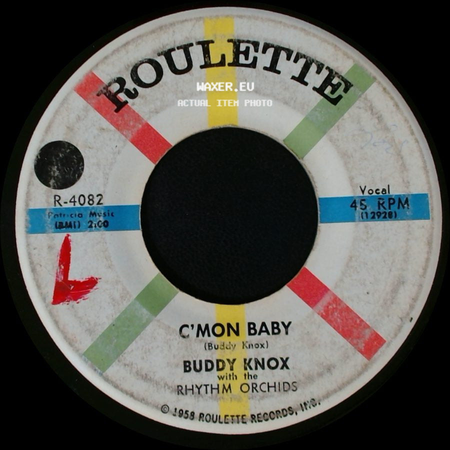 Buddy Knox With The Rhythm Orchids - Somebody Touched Me / C'mon Baby side B