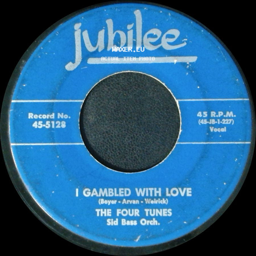 The Four Tunes - I Gambled With Love / Marie side A