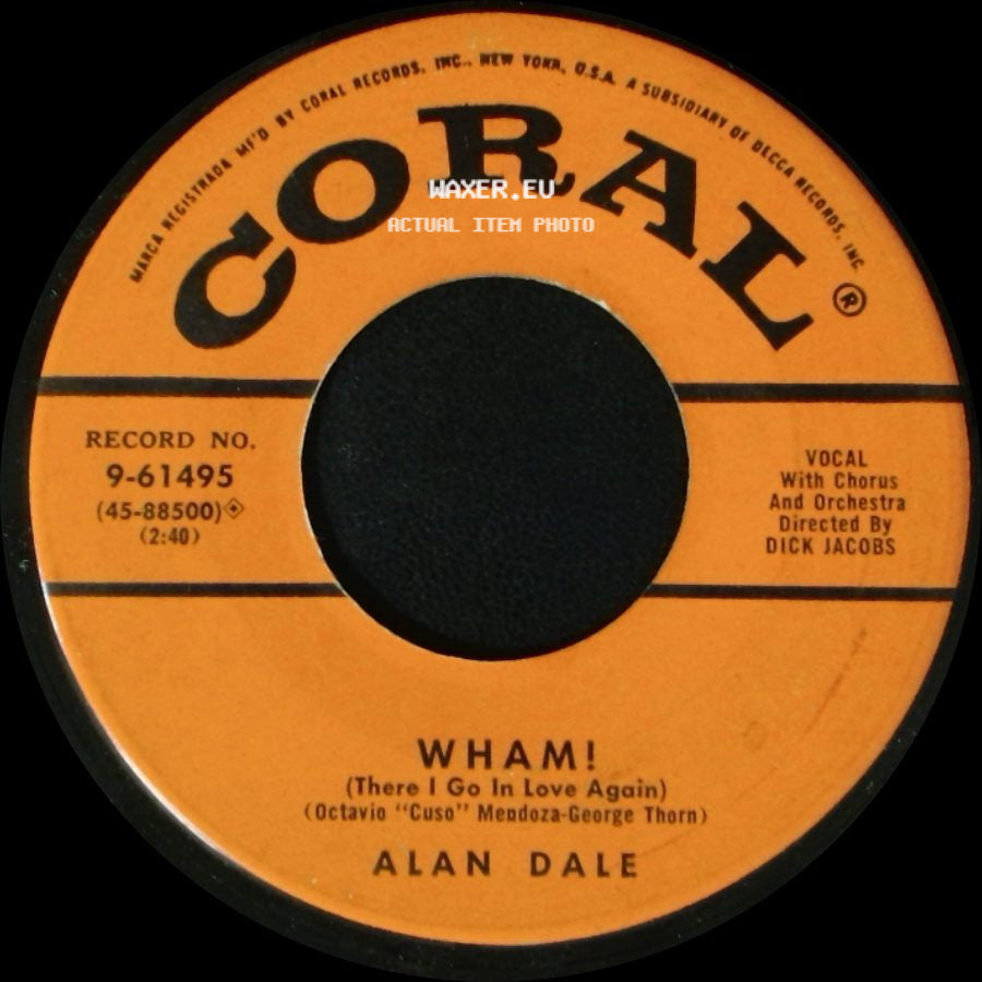 Alan Dale - Wham! (There I Go In Love Again) / Rockin' The Cha-Cha side A