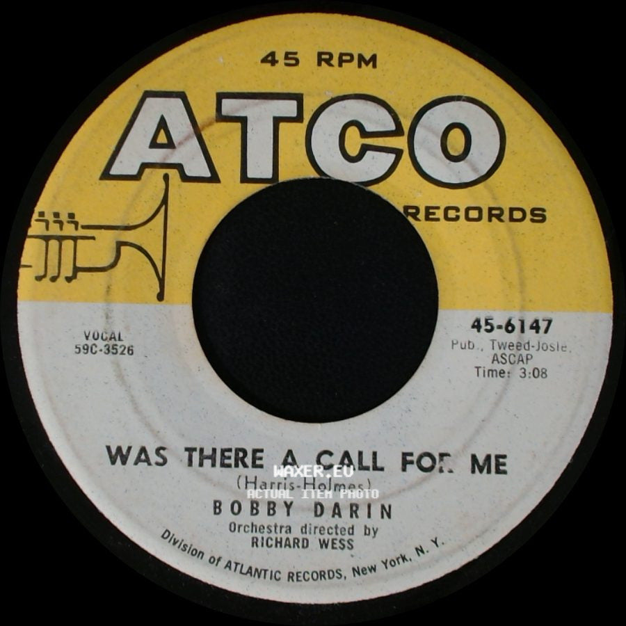 Bobby Darin - Mack The Knife / Was There A Call For Me side B